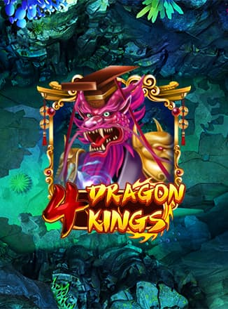 4 Dragon Kings